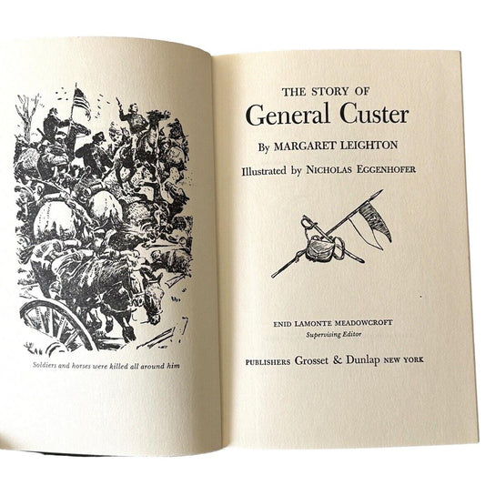 Vintage Book: The Story of General Custer, Illustrated 1954 Edition
