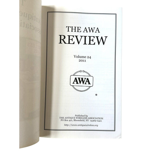 The Antique Wireless Association Review - Volume 24 (2010)