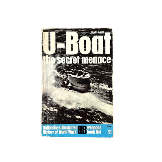 U-boat: The Secret Menace by D. Mason - Ballantine Weapons - Book 1 First Print