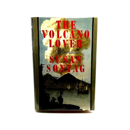The Volcano Lover by Susan Sontag 1992 First Ed First Print HC w OG Dustjacket