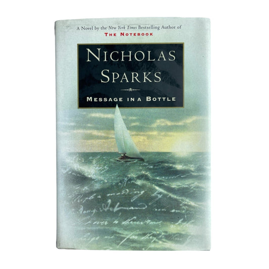 Message in a Bottle by Nicholas Sparks - First Edition, First Printing HCDJ 1998