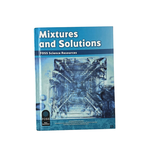 Foss Science Mixtures and Solutions by Delta Education 2015