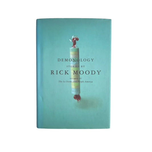 Demonology by Rick Moody - 1st First Edition 1st Printing HCDJ Very Good
