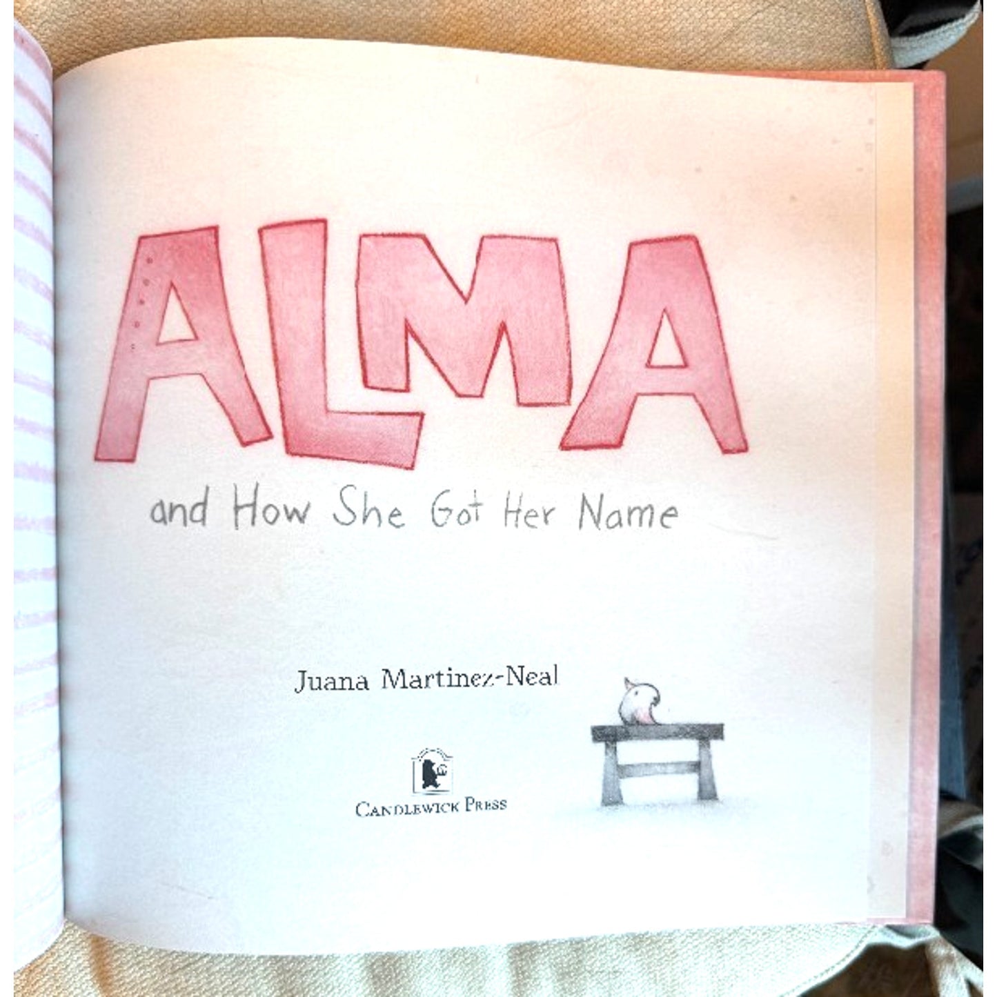 2018 Alma and How She Got Her Name Juana Martinez-Neal HCDJ 1st Ed Caldecott Hon