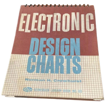 Rare Electronic Design Charts by Norman Crowhurst 1963 Audio Engineering Collectible 1st
