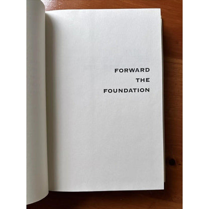 Isaac Asimov Forward the Foundation 1st Edition 2nd Print Vintage 1993 HCDJ