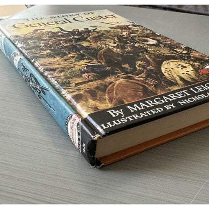 Vintage Book: The Story of General Custer, Illustrated 1954 Edition