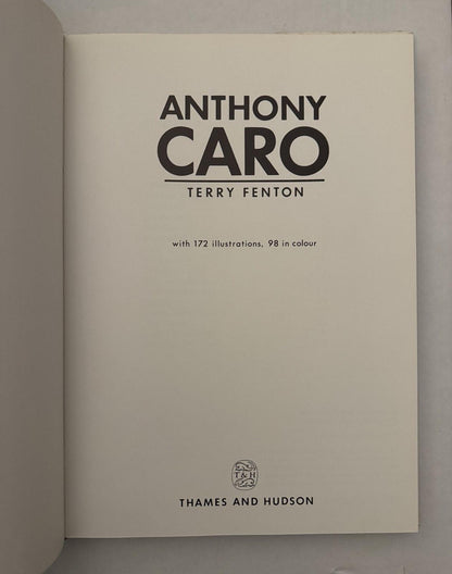 Anthony Caro Sculpture Art Book Photography by Terry Fenton 1986 Thames & Hudson