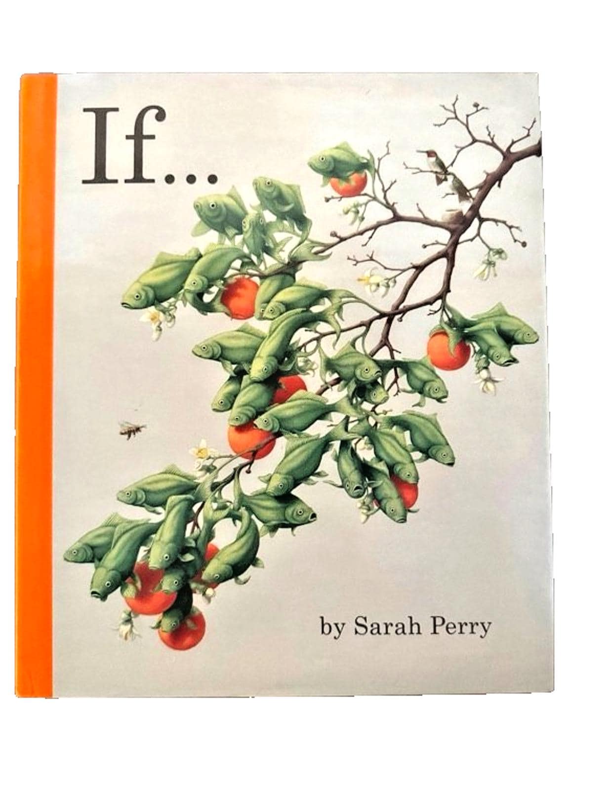 1995 If Sarah Perry Illustrated Childrens Book First 1st Edition 2nd Print HCDJ